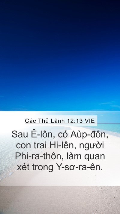 Các Thủ Lãnh 12:13 VIE Bible Verse Image