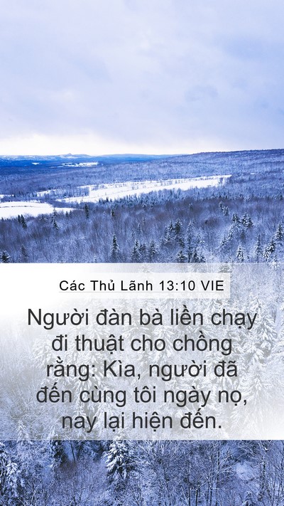 Các Thủ Lãnh 13:10 VIE Mobile Phone Wallpaper - Người đàn bà liền chạy đi thuật cho - Mobile Bible Verse Wallpaper