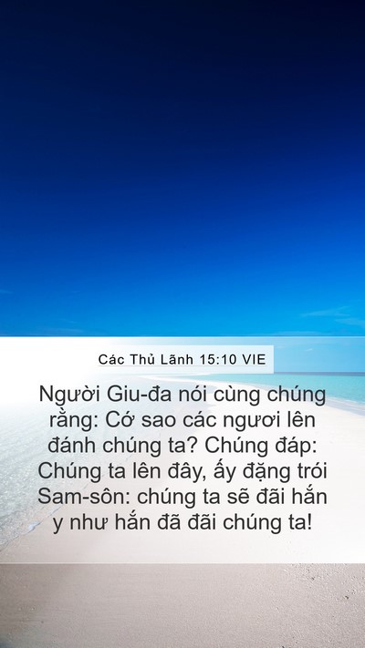 Các Thủ Lãnh 15:10 VIE Mobile Phone Wallpaper - Người Giu-đa nói cùng chúng rằng: Cớ - Mobile Bible Verse Wallpaper