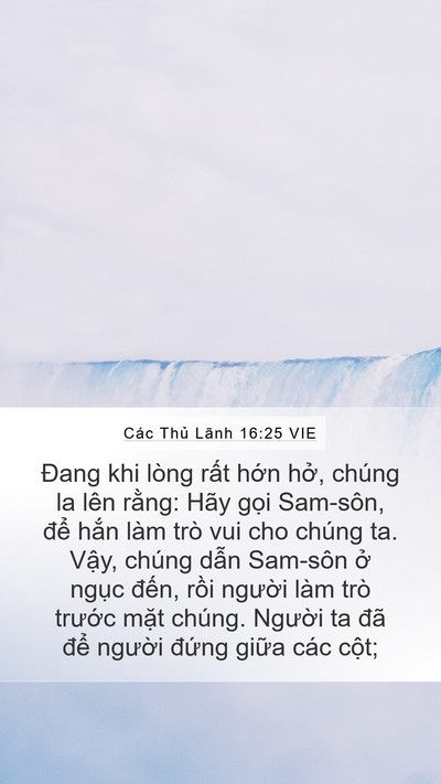 Các Thủ Lãnh 16:25 VIE Mobile Phone Wallpaper - Đang khi lòng rất hớn hở, chúng la lên - Mobile Bible Verse Wallpaper