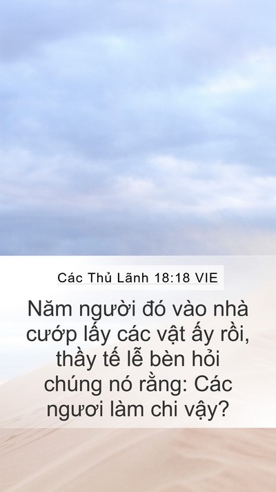 Các Thủ Lãnh 18:18 VIE Mobile Phone Wallpaper - Năm người đó vào nhà cướp lấy các - Mobile Bible Verse Wallpaper