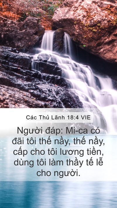 Các Thủ Lãnh 18:4 VIE Mobile Phone Wallpaper - Người đáp: Mi-ca có đãi tôi thế nầy, - Mobile Bible Verse Wallpaper