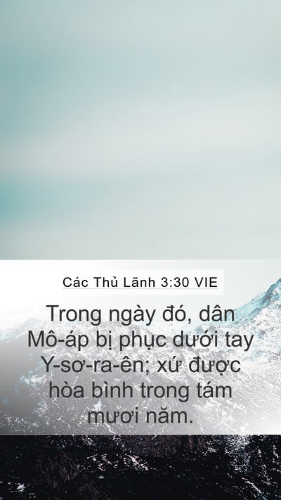 Các Thủ Lãnh 3:30 VIE Mobile Phone Wallpaper - Trong ngày đó, dân Mô-áp bị phục - Mobile Bible Verse Wallpaper