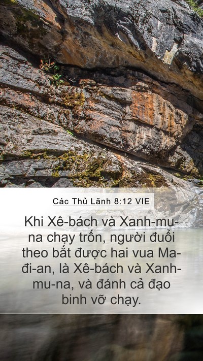 Các Thủ Lãnh 8:12 VIE Mobile Phone Wallpaper - Khi Xê-bách và Xanh-mu-na chạy trốn, - Mobile Bible Verse Wallpaper
