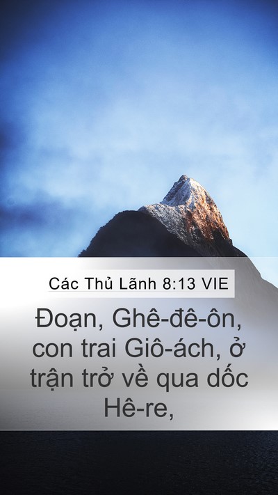Các Thủ Lãnh 8:13 VIE Mobile Phone Wallpaper - Đoạn, Ghê-đê-ôn, con trai Giô-ách, ở - Mobile Bible Verse Wallpaper