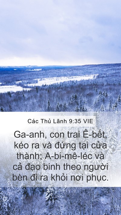 Các Thủ Lãnh 9:35 VIE Mobile Phone Wallpaper - Ga-anh, con trai Ê-bết, kéo ra và đứng - Mobile Bible Verse Wallpaper