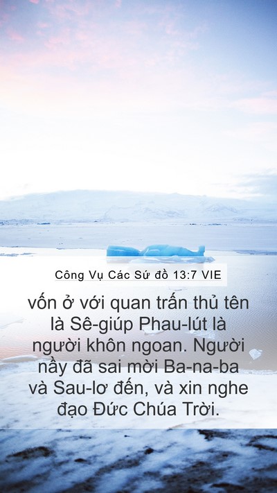 Công Vụ Các Sứ đồ 13:7 VIE Mobile Phone Wallpaper - vốn ở với quan trấn thủ tên là - Mobile Bible Verse Wallpaper