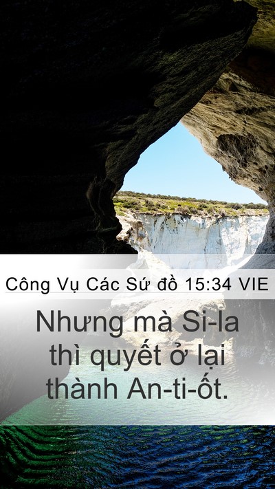 Công Vụ Các Sứ đồ 15:34 VIE Mobile Phone Wallpaper - Nhưng mà Si-la thì quyết ở lại thành - Mobile Bible Verse Wallpaper