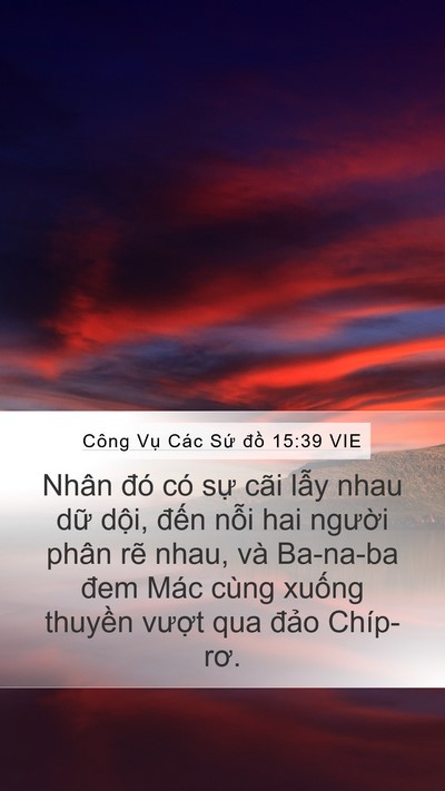 Công Vụ Các Sứ đồ 15:39 VIE Bible Verse Image