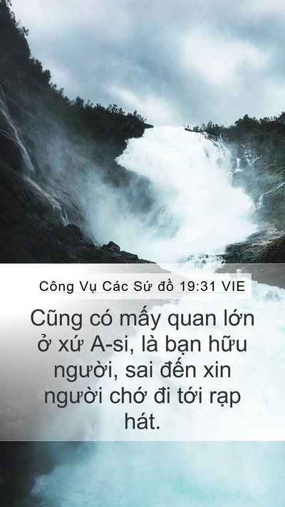 Công Vụ Các Sứ đồ 19:31 VIE Bible Verse Image