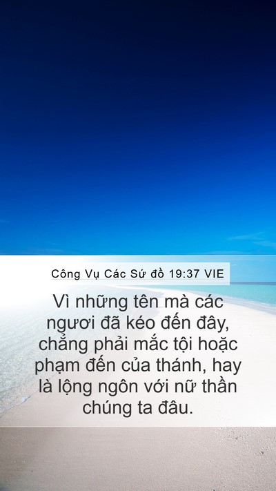 Công Vụ Các Sứ đồ 19:37 VIE Bible Verse Image