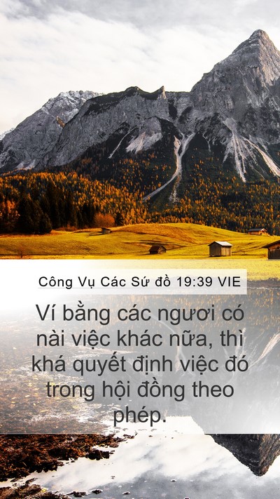 Công Vụ Các Sứ đồ 19:39 VIE Mobile Phone Wallpaper - Ví bằng các ngươi có nài việc khác - Mobile Bible Verse Wallpaper