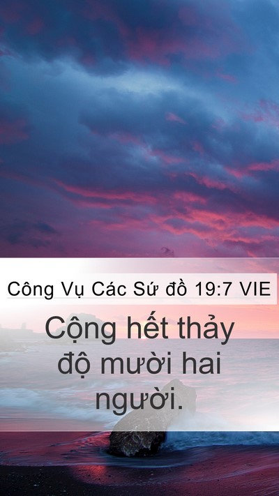 Công Vụ Các Sứ đồ 19:7 VIE Mobile Phone Wallpaper - Cộng hết thảy độ mười hai - Mobile Bible Verse Wallpaper