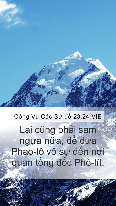 Công Vụ Các Sứ đồ 23:24 VIE Bible Verse Image