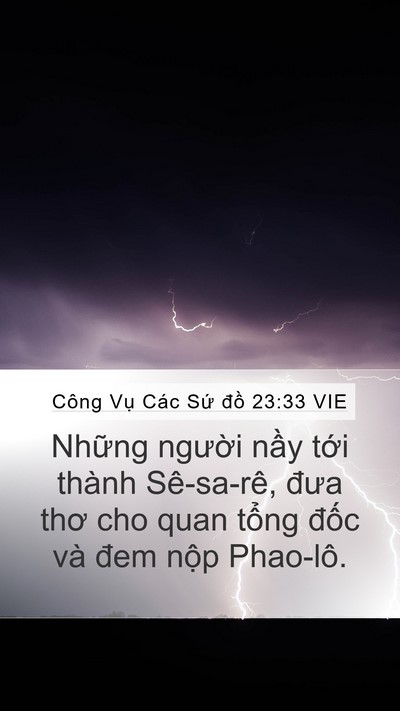 Công Vụ Các Sứ đồ 23:33 VIE Bible Verse Image