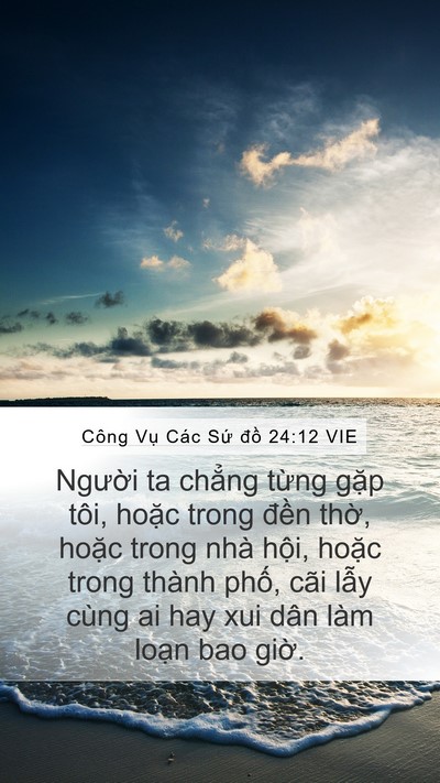 Công Vụ Các Sứ đồ 24:12 VIE Bible Verse Image