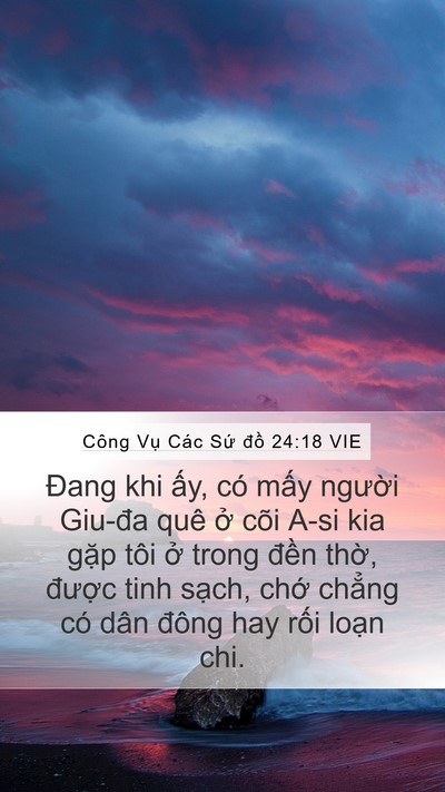 Công Vụ Các Sứ đồ 24:18 VIE Bible Verse Image