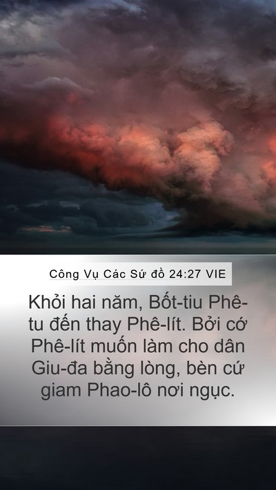Công Vụ Các Sứ đồ 24:27 VIE Bible Verse Image