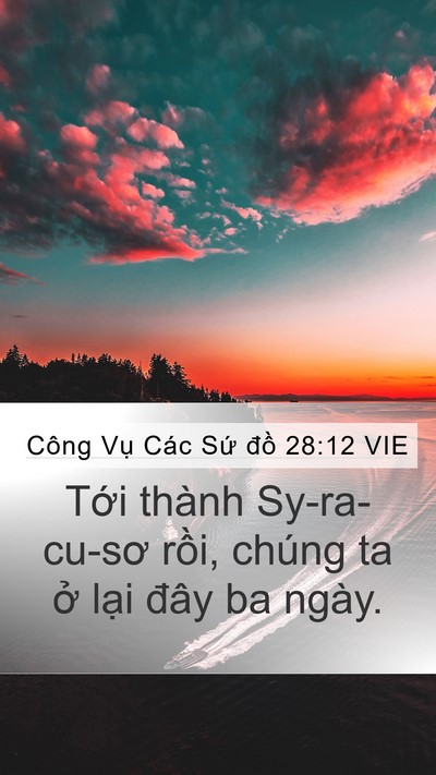 Công Vụ Các Sứ đồ 28:12 VIE Bible Verse Image