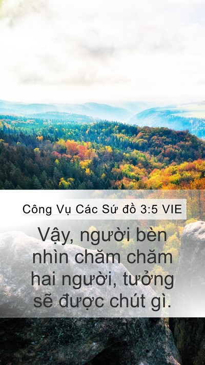 Công Vụ Các Sứ đồ 3:5 VIE Mobile Phone Wallpaper - Vậy, người bèn nhìn chăm chăm hai - Mobile Bible Verse Wallpaper