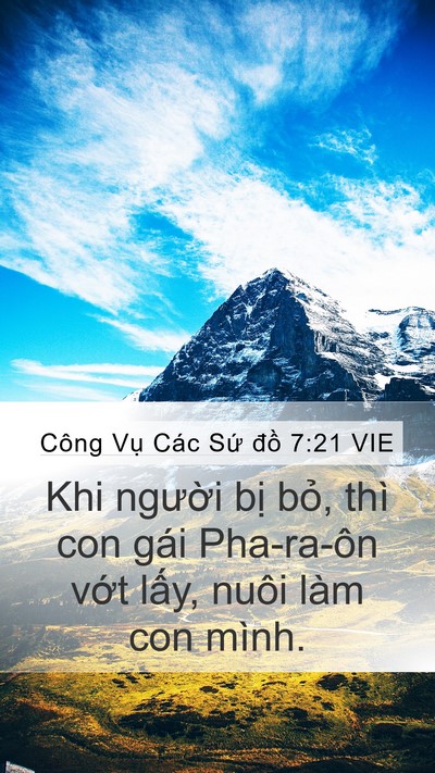 Công Vụ Các Sứ đồ 7:21 VIE Mobile Phone Wallpaper - Khi người bị bỏ, thì con gái Pha-ra-ôn - Mobile Bible Verse Wallpaper