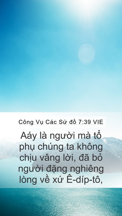 Công Vụ Các Sứ đồ 7:39 VIE Bible Verse Image