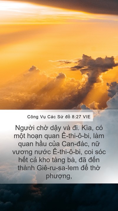 Công Vụ Các Sứ đồ 8:27 VIE Bible Verse Image