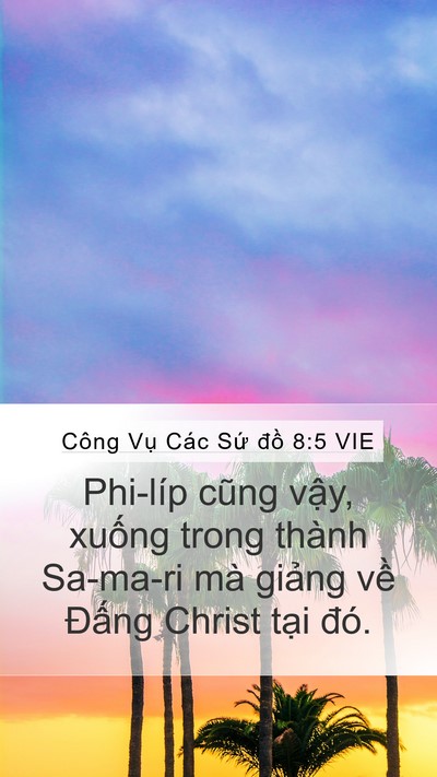 Công Vụ Các Sứ đồ 8:5 VIE Bible Verse Image