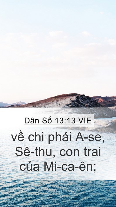 Dân Số 13:13 VIE Mobile Phone Wallpaper - về chi phái A-se, Sê-thu, con trai của - Mobile Bible Verse Wallpaper