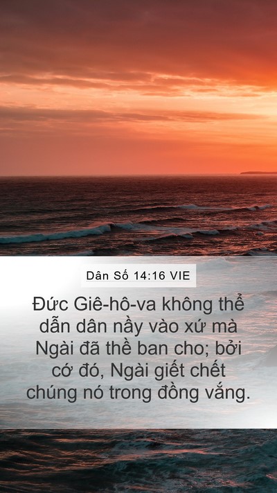 Dân Số 14:16 VIE Mobile Phone Wallpaper - Đức Giê-hô-va không thể dẫn dân nầy - Mobile Bible Verse Wallpaper