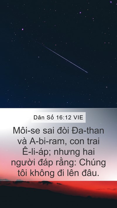 Dân Số 16:12 VIE Mobile Phone Wallpaper - Môi-se sai đòi Đa-than và A-bi-ram, con trai - Mobile Bible Verse Wallpaper