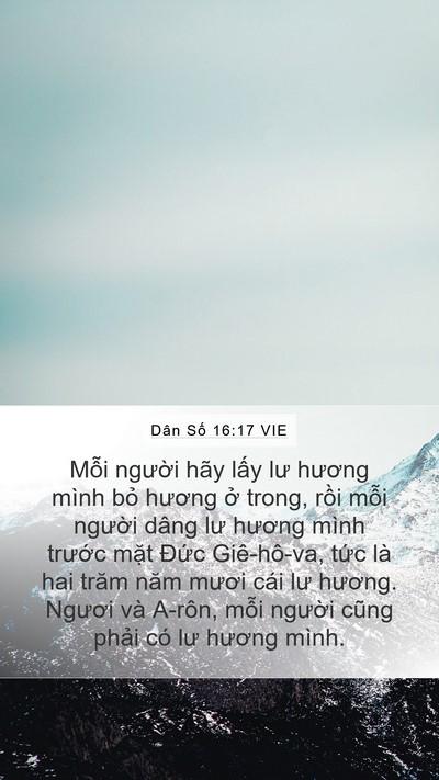 Dân Số 16:17 VIE Mobile Phone Wallpaper - Mỗi người hãy lấy lư hương mình bỏ - Mobile Bible Verse Wallpaper
