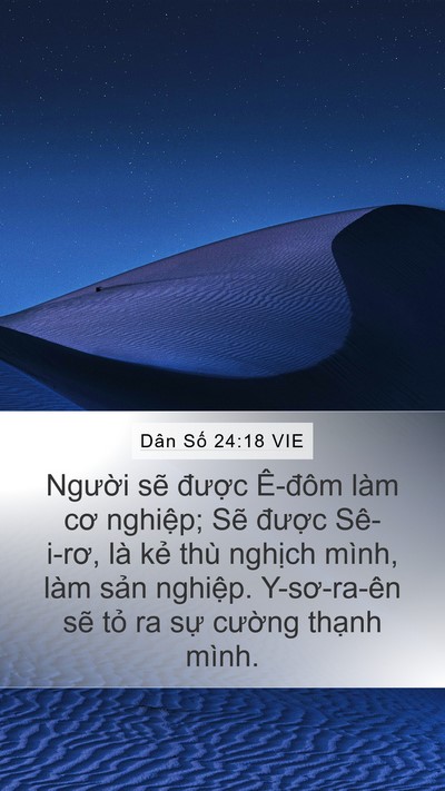 Dân Số 24:18 VIE Mobile Phone Wallpaper - Người sẽ được Ê-đôm làm cơ - Mobile Bible Verse Wallpaper
