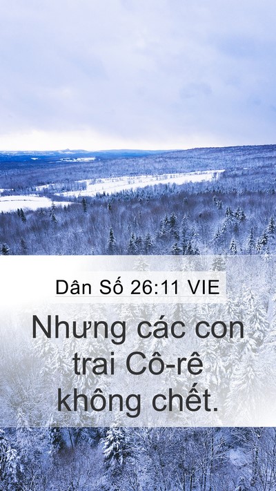 Dân Số 26:11 VIE Mobile Phone Wallpaper - Nhưng các con trai Cô-rê không - Mobile Bible Verse Wallpaper