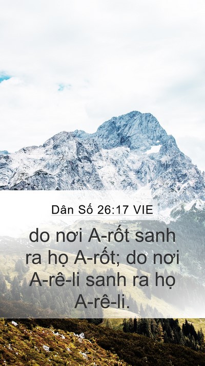 Dân Số 26:17 VIE Mobile Phone Wallpaper - do nơi A-rốt sanh ra họ A-rốt; do nơi - Mobile Bible Verse Wallpaper