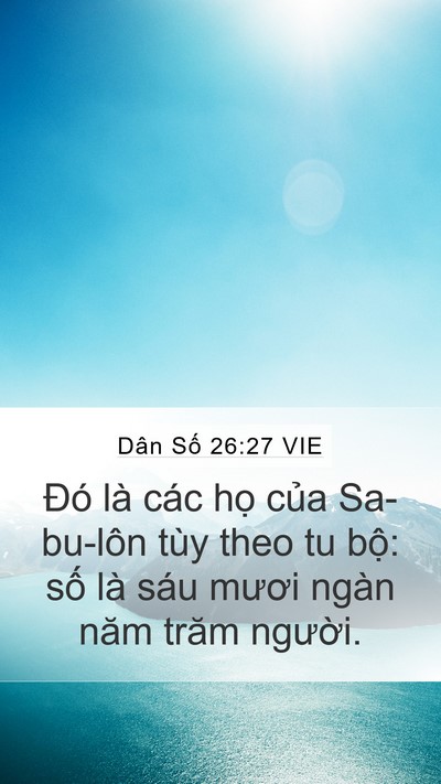 Dân Số 26:27 VIE Mobile Phone Wallpaper - Đó là các họ của Sa-bu-lôn tùy theo tu - Mobile Bible Verse Wallpaper