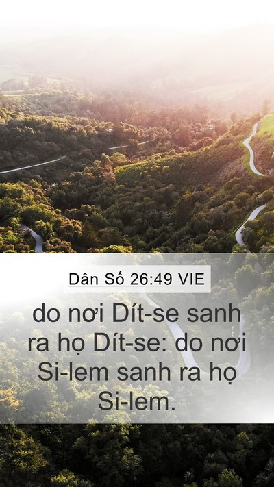 Dân Số 26:49 VIE Mobile Phone Wallpaper - do nơi Dít-se sanh ra họ Dít-se: do nơi - Mobile Bible Verse Wallpaper