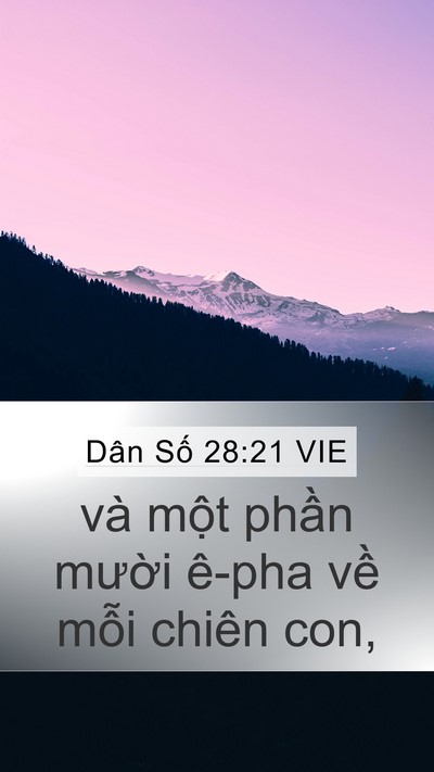 Dân Số 28:21 VIE Mobile Phone Wallpaper - và một phần mười ê-pha về mỗi chiên - Mobile Bible Verse Wallpaper