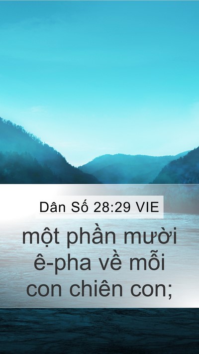 Dân Số 28:29 VIE Mobile Phone Wallpaper - một phần mười ê-pha về mỗi con chiên - Mobile Bible Verse Wallpaper