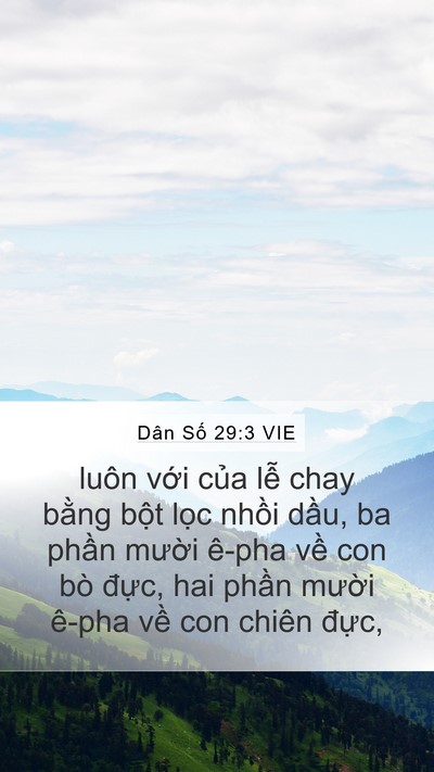 Dân Số 29:3 VIE Mobile Phone Wallpaper - luôn với của lễ chay bằng bột lọc - Mobile Bible Verse Wallpaper