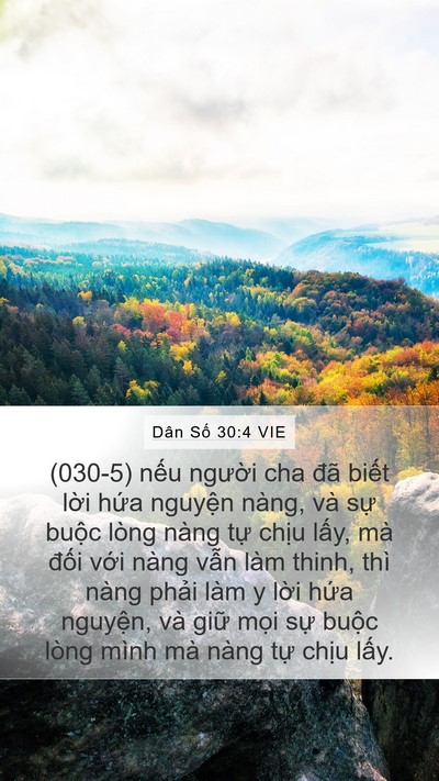 Dân Số 30:4 VIE Mobile Phone Wallpaper - (030-5) nếu người cha đã biết lời - Mobile Bible Verse Wallpaper