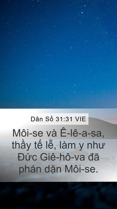 Dân Số 31:31 VIE Mobile Phone Wallpaper - Môi-se và Ê-lê-a-sa, thầy tế lễ, làm y - Mobile Bible Verse Wallpaper