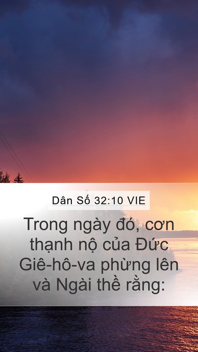 Dân Số 32:10 VIE Mobile Phone Wallpaper - Trong ngày đó, cơn thạnh nộ của Đức - Mobile Bible Verse Wallpaper
