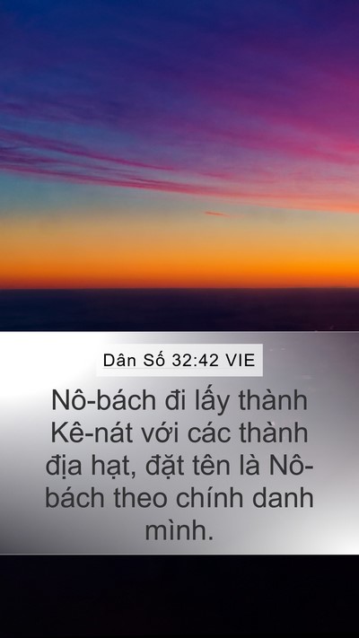 Dân Số 32:42 VIE Mobile Phone Wallpaper - Nô-bách đi lấy thành Kê-nát với các - Mobile Bible Verse Wallpaper