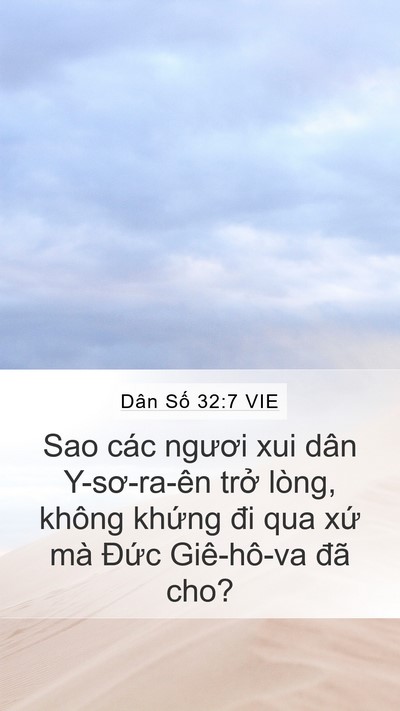 Dân Số 32:7 VIE Mobile Phone Wallpaper - Sao các ngươi xui dân Y-sơ-ra-ên trở - Mobile Bible Verse Wallpaper