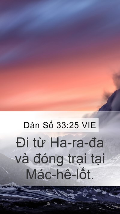 Dân Số 33:25 VIE Mobile Phone Wallpaper - Đi từ Ha-ra-đa và đóng trại tại - Mobile Bible Verse Wallpaper