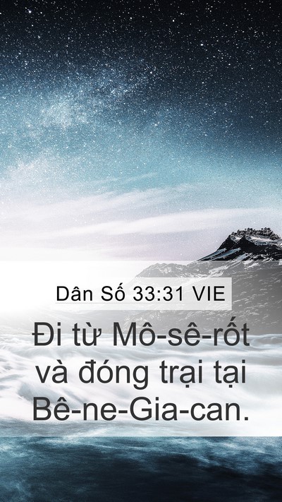 Dân Số 33:31 VIE Mobile Phone Wallpaper - Đi từ Mô-sê-rốt và đóng trại tại - Mobile Bible Verse Wallpaper
