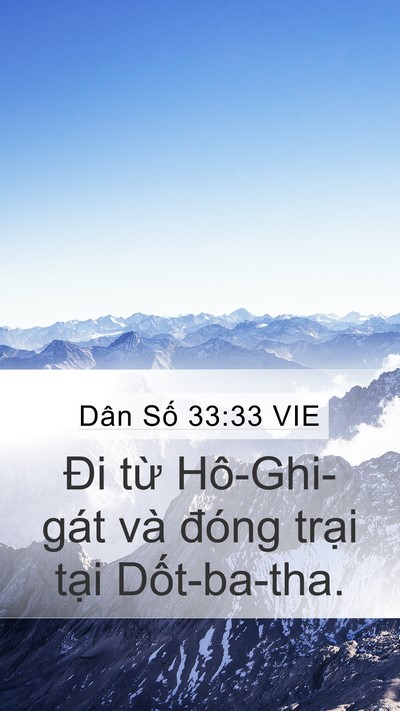 Dân Số 33:33 VIE Mobile Phone Wallpaper - Đi từ Hô-Ghi-gát và đóng trại tại - Mobile Bible Verse Wallpaper