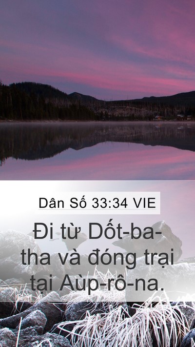 Dân Số 33:34 VIE Mobile Phone Wallpaper - Đi từ Dốt-ba-tha và đóng trại tại - Mobile Bible Verse Wallpaper