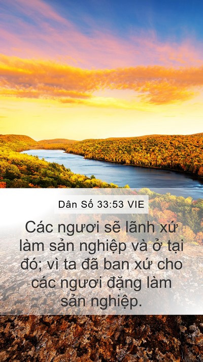 Dân Số 33:53 VIE Mobile Phone Wallpaper - Các ngươi sẽ lãnh xứ làm sản nghiệp - Mobile Bible Verse Wallpaper